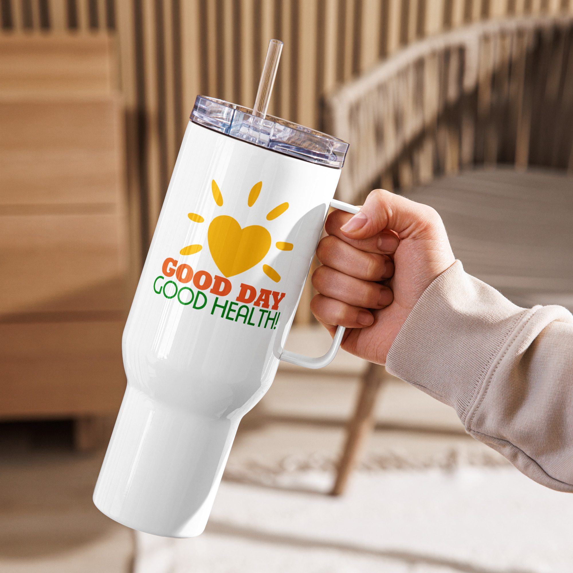 Good Day, Good Health! Travel mug with a handle