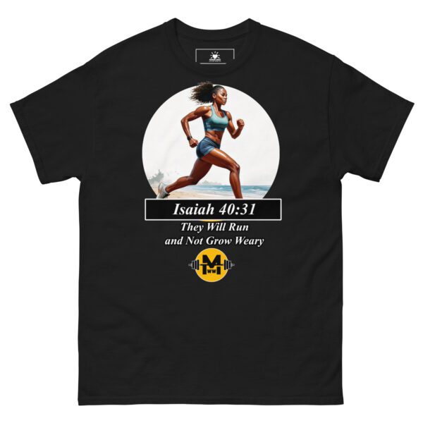 "They Will Run and Not Grow Weary" - Unisex classic tee - Image 2