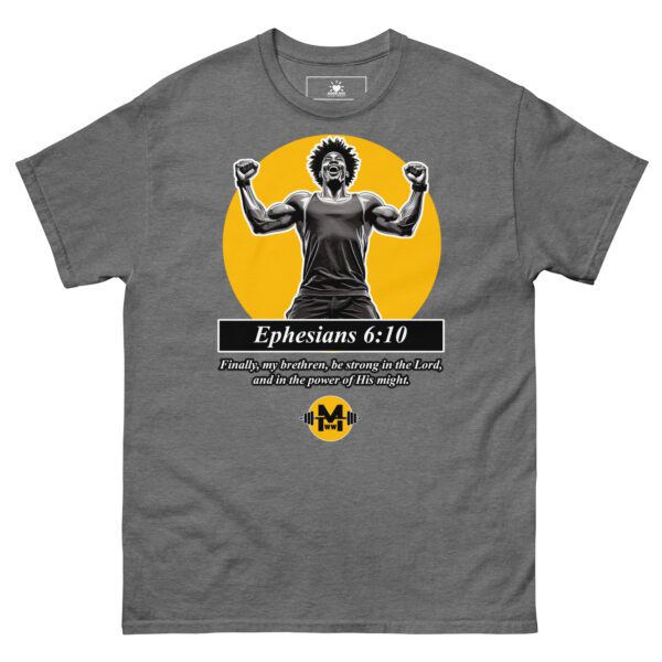 "The Power Of His Might" - Unisex classic tee - Image 7
