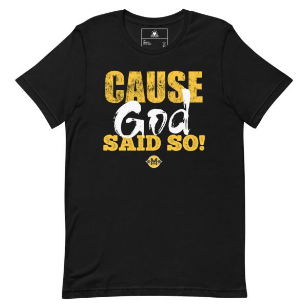 "Cause God Said So!" - Unisex t-shirt - Image 2