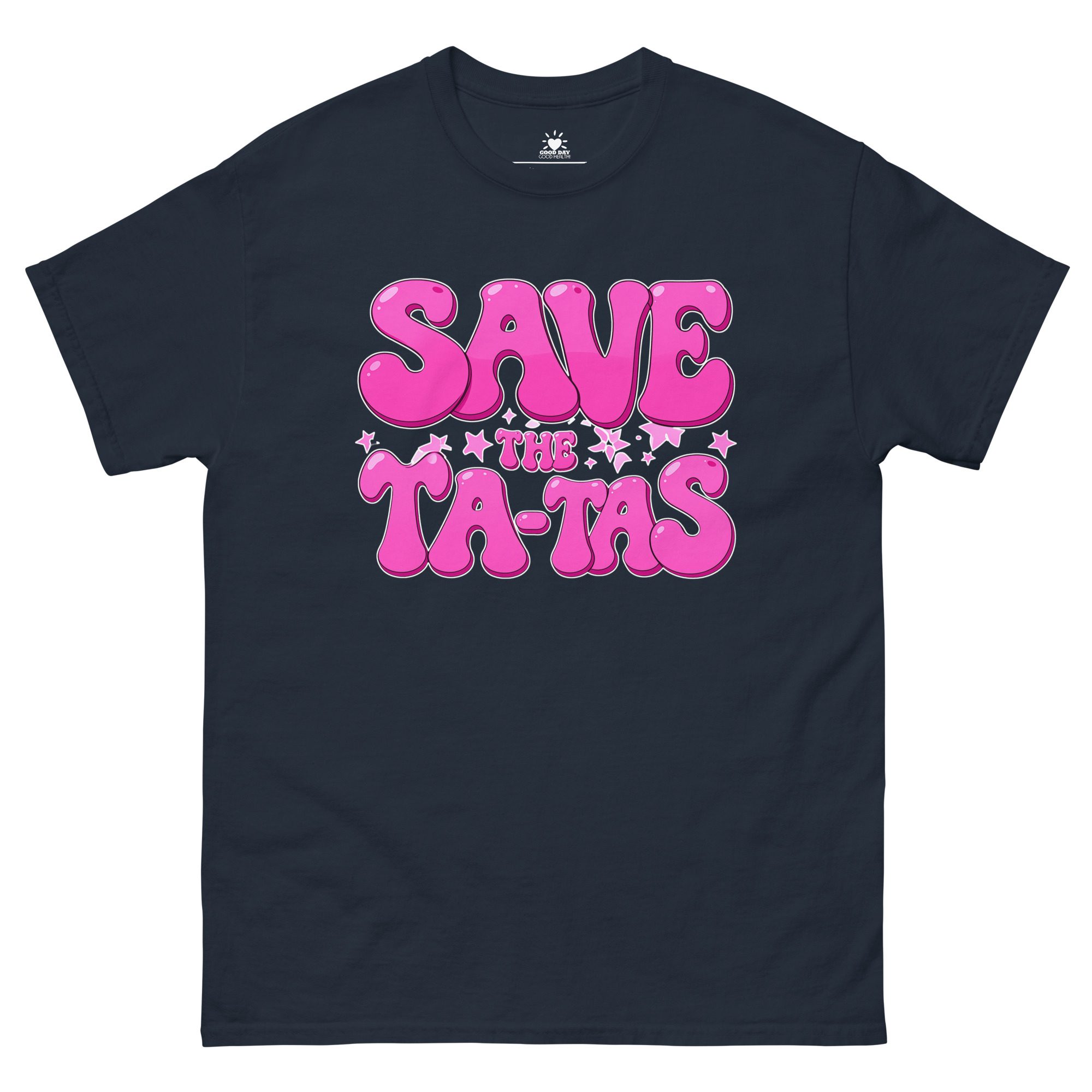 "Save The Ta Tas"" Breast Cancer Awareness Women’s Unisex classic T-Shirt - Image 3